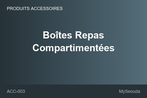Boîtes Repas Compartimentées