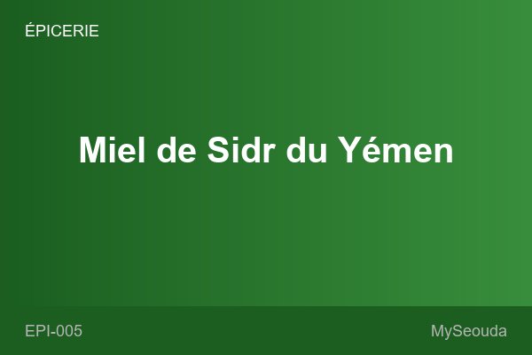 Miel de Sidr du Yémen