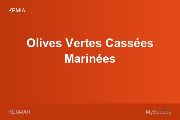 Olives Vertes Cassées Marinées